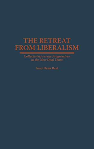 The retreat from liberalism Cover
