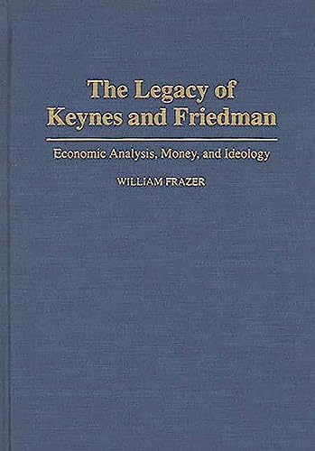 The legacy of Keynes and Friedman Cover