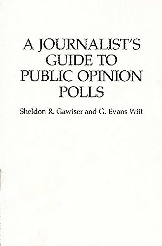 A journalist's guide to public opinion polls Cover