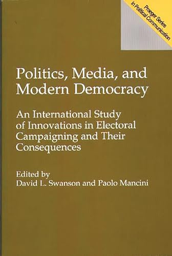 Politics, media, and modern democracy Cover