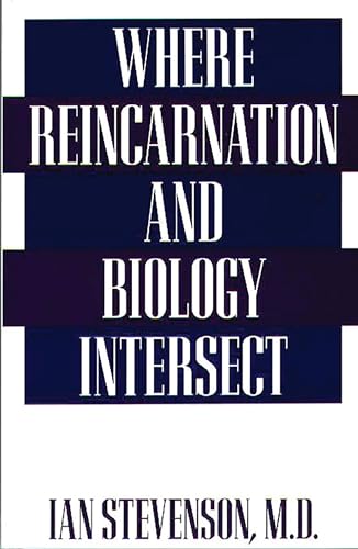Where reincarnation and biology intersect Cover