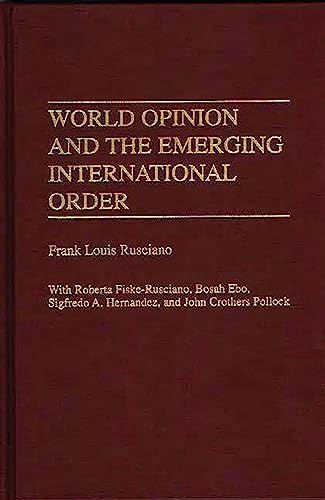 World opinion and the emerging international order Cover