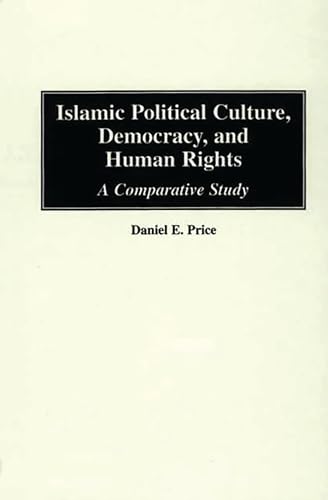 Islamic political culture, democracy, and human rights Cover