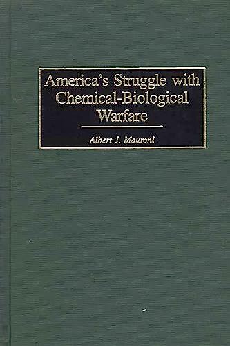 America's Struggle with Chemical-Biological Warfare Cover
