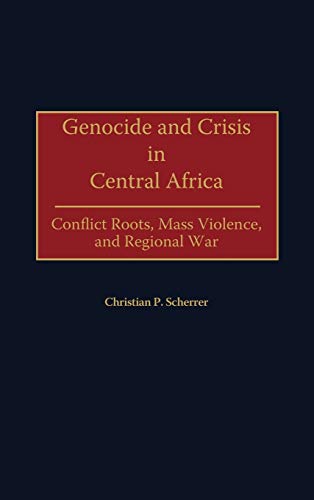 Genocide and crisis in Central Africa Cover