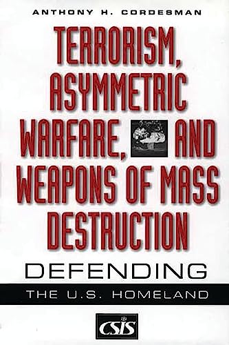 Terrorism, asymmetric warfare, and weapons of mass destruction Cover