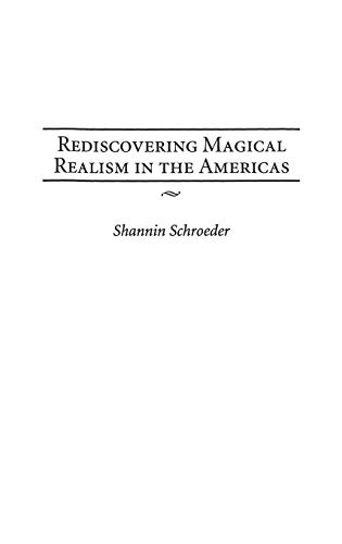 Rediscovering magical realism in the Americas Cover