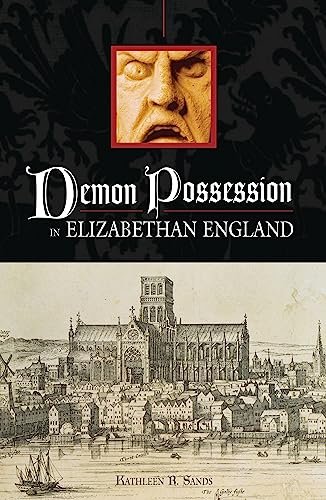 Demon Possession in Elizabethan England Cover