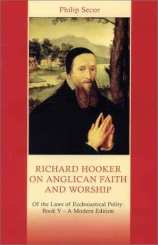 Richard Hooker on Anglican faith and worship Cover