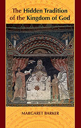 The Hidden Tradition of the Kingdom of God Cover
