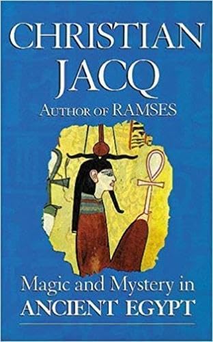 Magic and mystery in ancient Egypt Cover