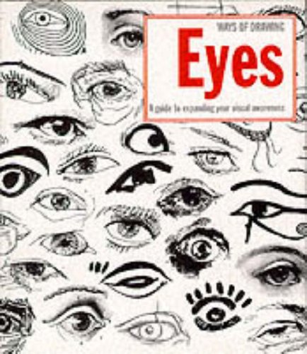 Ways of Drawing Eyes (Ways of Drawing) Cover