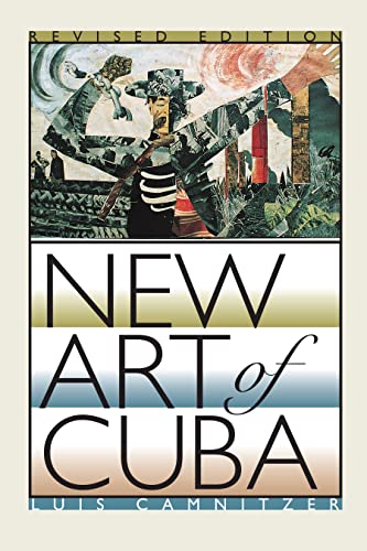 New Art of Cuba (Joe R. and Teresa Lozano Long Series in Latin American and Latino Art and Culture) Cover