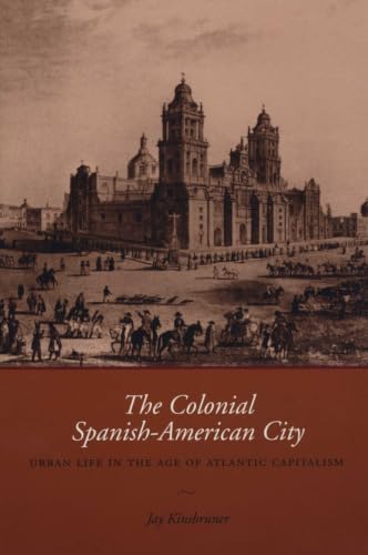 The Colonial Spanish-American City Cover