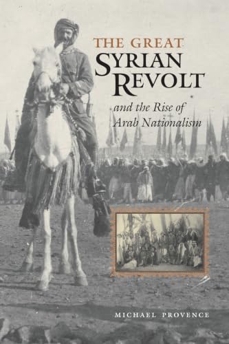 The Great Syrian Revolt and the Rise of Arab Nationalism (CMES Modern Middle East Series) Cover