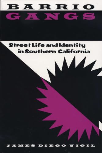 Barrio Gangs: Street Life and Identity in Southern California (CMAS Mexican American Monograph) Cover