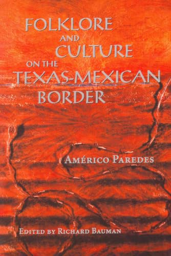 Folklore and Culture on theTexas-Mexican Border Cover