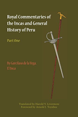 Royal Commentaries of the Incas and General History of Peru (Texas Pan American Series) Cover