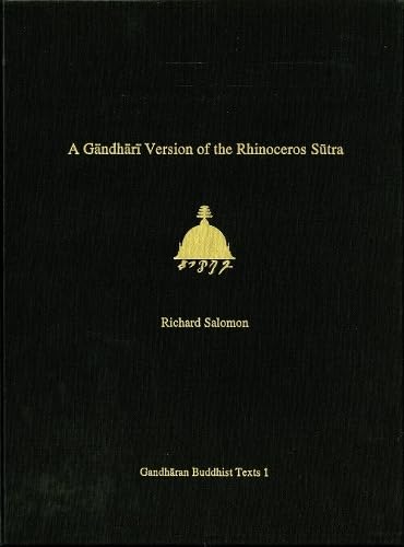 A Gāndhārī version of the Rhinoceros Sūtra Cover