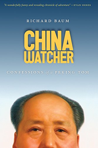 China Watcher: Confessions of a Peking Tom (Samuel and Althea Stroum Books) Cover