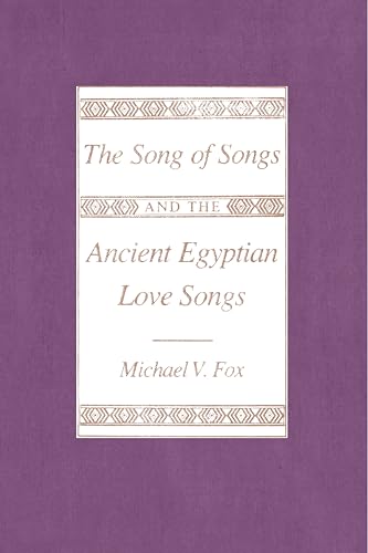 The Song of Songs and the Ancient Egyptian Love Songs Cover
