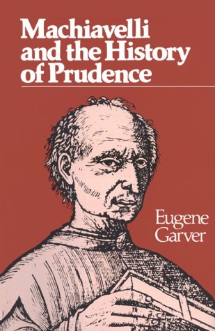 Machiavelli and the history of prudence Cover