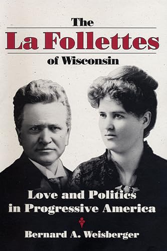 The La Follettes of Wisconsin Cover