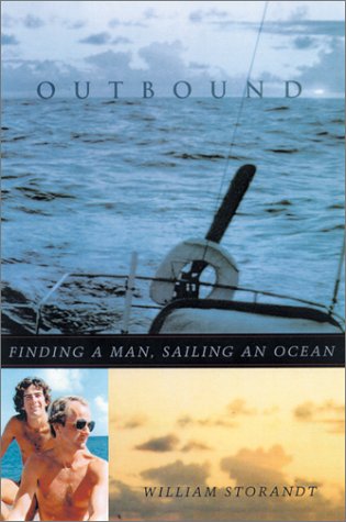Outbound: Finding a Man, Sailing an Ocean (Living Out: Gay and Lesbian Autobiographies, Joan Larkin and David Bergman, Series Editors) Cover