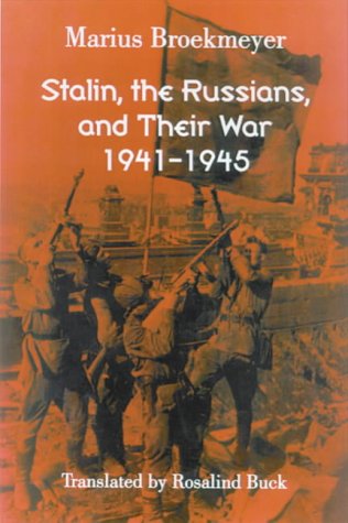 Stalin, the Russians, and their war Cover