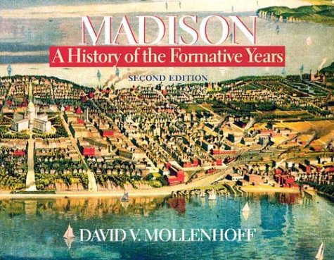 Madison, a history of the formative years Cover