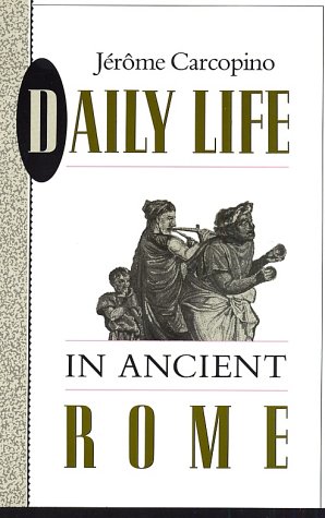 Daily life in ancient Rome Cover