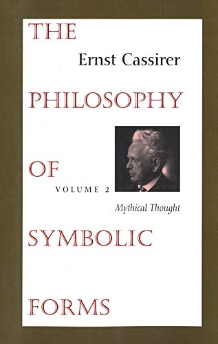 The Philosophy of Symbolic Forms: Volume 2 Cover