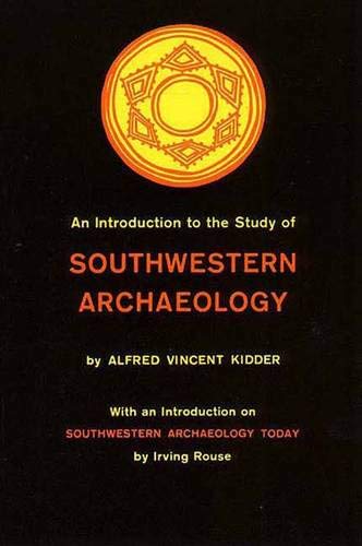 An Introduction to the Study of Southwestern Archaeology Cover
