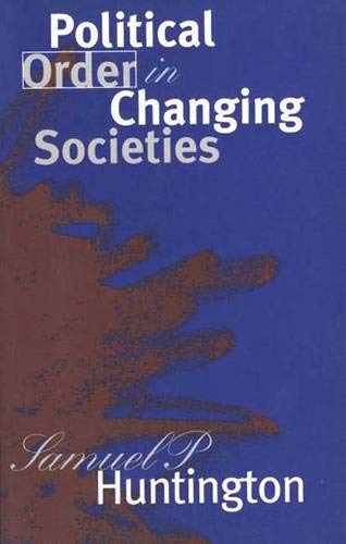 Political Order in Changing Societies (The Henry L. Stimson Lectures Series) Cover