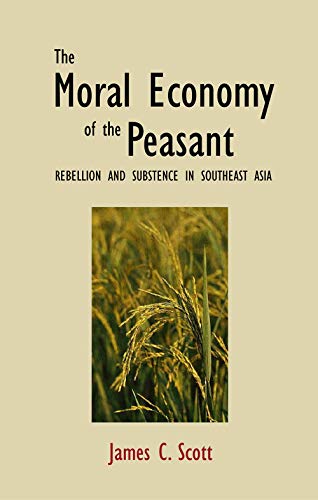 The Moral Economy of the Peasant Cover
