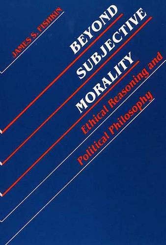 Beyond Subjective Morality Cover