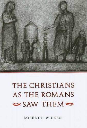 The Christians as the Romans saw them Cover