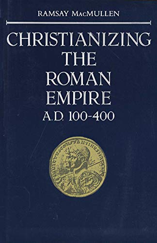 Christianizing the Roman Empire Cover