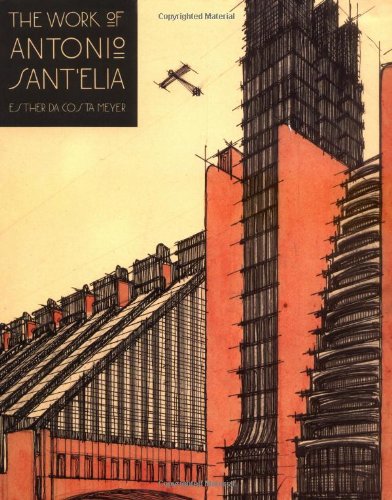 The work of Antonio Sant'Elia Cover