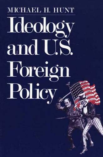 Ideology and U.S. foreign policy Cover