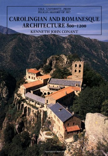 Carolingian and Romanesque architecture, 800 to 1200 Cover