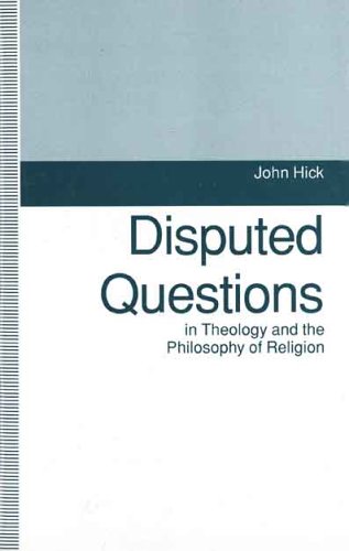 Disputed questions in theology and the philosophy of religion Cover