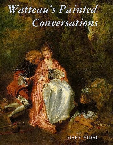 Watteau's painted conversations Cover