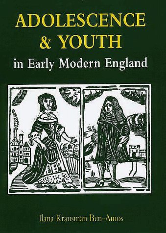 Adolescence and youth in early modern England Cover