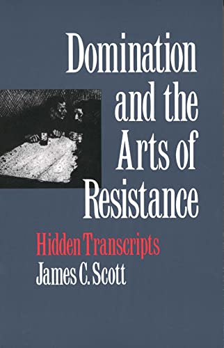 Domination and the Arts of Resistance Cover