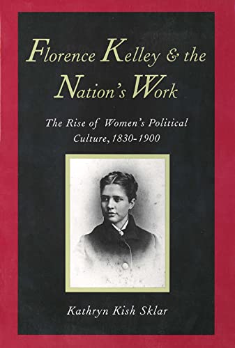 Florence Kelley and the Nation's Work Cover