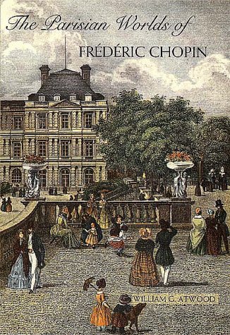 The Parisian Worlds of Frederic Chopin Cover
