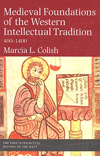 Medieval Foundations of the Western Intellectual Tradition (Yale Intellectual History of the West Se) Cover