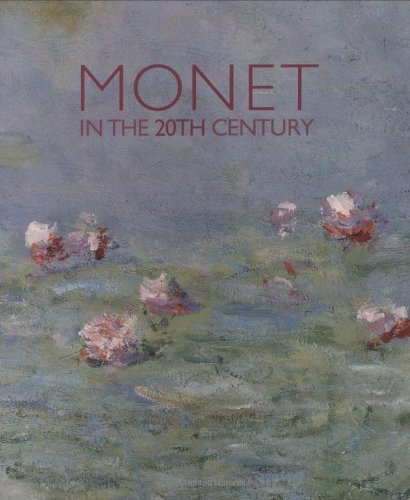 Monet in the 20th Century Cover