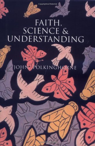 Faith, science, and understanding Cover